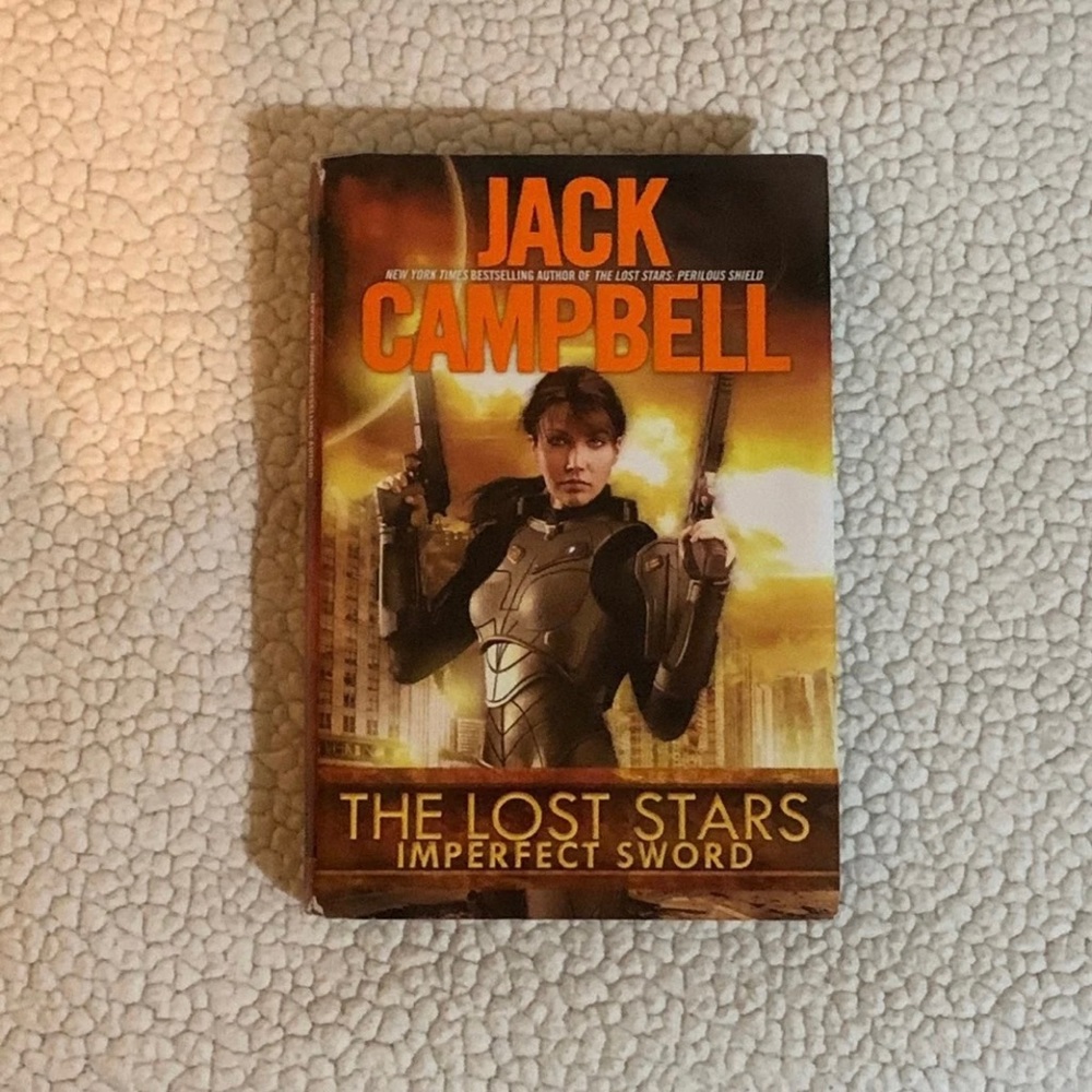 The Lost Stars: Imperfect Sword By Jack Campbell